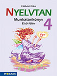 Nyelvtan 4. - I. flv - Nyelvtan munkatanknyv 4. osztlyosoknak, NAT2012 kerettantervhez MS-1642