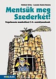 Ments�k meg Szederk�t! 