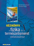 Fizika s termszetismeret kziknyv - A knyv els rsze 170 ksrletet ismertet megfelel mdszertani tmutatsokkal egytt. A msodik rsz olyan rdekessgeket, jtkos kompetenciafejleszt mdszereket s olvasmnyokat tartalmaz, amelyekkel a fizikark lmnyszersge nvelhet MS-2669