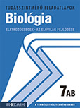 Biolgia 7. AB. (NAT2020) - A NAT2020-as MS-2610U Biolgia 7. kiadvnyhoz kszlt. A tudsszintmr feladatlapokra kizrlag iskolai megrendelst teljestnk. MS-2760U