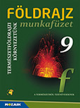 Fldrajz 9. mf. - A termszetrl tizenveseknek c. sorozat fldrajz munkafzete kilencedik osztlyosoknak (NAT2012 s NAT2020-hoz is ajnlott) MS-2821U