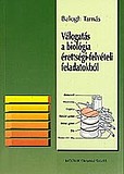 Válogatás a biológia érettségi-felvételi feladatokból