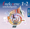 �nek-Zene 1-2. - Zenehallgat�s CD