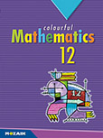 Colourful Mathematics 12. - Az MS-2312 Sokszn matematika 12. c. ktet angol nyelv vltozata MS-6312