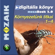 K�rnyezet�nk titkai 1-4. digit�lis csomag