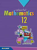 Colourful Mathematics 12. Az MS-2312 Sokszn matematika 12. c. ktet angol nyelv vltozata MS-6312