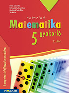 Matematika gyakorl 5. - II. ktet - Kompetenciafejleszt matematika munkafzet 5. osztly (NAT2020-hoz is ajnlott) MS-2266U