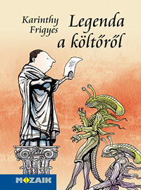 Karinthy Frigyes: Legenda a kltrl A Mozaik miniknyvtr sorozat ktete brahm Istvn illusztrciival (10,5 x 14,5 cm, kemnytbls) MS-3968