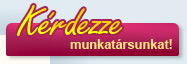 K�rdezze munkat�rsunkat!