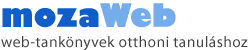 mozaWeb web-tank�nyvek otthoni tanul�shoz