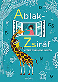 Ablak-Zsir�f - K�pes gyermeklexikon (�j kiad�s)