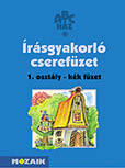 rsgyakorl cserefzet 1. - Kk fzet Az ABC-hz sorozat munkafzete gyakorl- s kpessgfejleszt feladatokkal MS-1491U