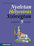 Nyelvtan - helyesírás - szövegtan tankönyv 9. o.
