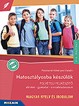 Hatosztályosba készülök - felvételi felkészítő - MAGYAR NY. ÉS IRODALOM - Kötetünk hatékony segítséget nyújt a hatosztályos központi felvételi feladatsor sikeres megírásához magyar nyelv és irodalomból. A könyvben a megoldások is megtalálhatók. MS-2387U