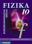 Fizika 10. tk. - A természetről tizenéveseknek c. sorozat tizedikes fizika tankönyve. A fizika megértéséhez tantervtől függetlenül jól használható MS-2619