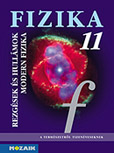 Fizika 11. tk. - Rezgsek s hullmok. Modern fizika A termszetrl tizenveseknek c. sorozat tizenegyedikes fizika tanknyve. A fizika megrtshez tantervtl fggetlenl jl hasznlhat MS-2623