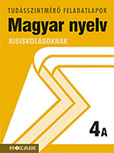 Magyar nyelv 4. A. - A tudásszintmérő feladatlapokra kizárólag iskolai megrendelést teljesítünk. MS-2739A