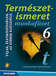 Termszetismeret 6. mf. - Tjak, letkzssgek. Egszsgtan A termszetrl tizenveseknek c. sorozat termszetismeret munkafzete 6. osztlyosoknak (NAT2020-hoz is ajnlott) MS-2805U