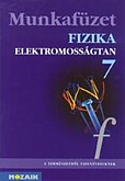 Fizika 7. o. munkafzet - Elektromossgtan