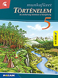 T�rt�nelem 5. mf. (NAT2020) - Az emberis�g t�rt�nete a k�z�pkorig A t�rt�nelem tank�nyvcsal�d 2026-ban �tdolgozott munkaf�zete (tartalmazza a kor�bbi kieg�sz�t� tananyagot is) MS-2855C