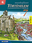T�rt�nelem 7. mf. (NAT2020) - A nemzet�llamok kor�t�l a II. vil�gh�bor�ig A t�rt�nelem tank�nyvcsal�d 2026-ban �tdolgozott munkaf�zete (tartalmazza a kor�bbi kieg�sz�t� tananyagot is) MS-2857C