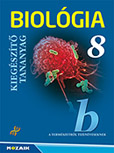 Biológia 8. - Kieg. - Az MS-2614 Biológia 8. tankönyv NAT2012 kerettantervi kiegészítése (tananyag + feladatok) MS-2984U