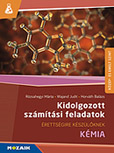 Kidolgozott szmtsi feladatok - Kmia (2024-tl rv.) - Kzp- s emelt szint rettsgire kszlknek Kzp- s emelt szintre kszlknek. A 2017-tl s a 2024-tl rvnyes kvetelmnyeknek is megfelel. Kzel 400 ltalnos, szervetlen s szerves kmiai feladat rszletes, lpsrl-lpsre kidolgozott megoldssal MS-3157