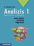 Analzis I. - Boole algebra, sorozatok, fggvnyek  MS-3252