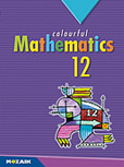 Colourful Mathematics 12. Az MS-2312 Sokszn matematika 12. c. ktet angol nyelv vltozata MS-6312