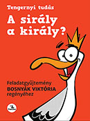 A sirly a kirly? - Feladatgyjtemny (j kiads)  MR-5314