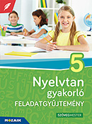 Nyelvtan gyakorl feladatgyjtemny 5. osztly A feladatgyjtemny fejezetei a kerettanterv tmakrei alapjn plnek fel, s bsges gyakorlanyagot tartalmaznak az sszes terlethez MS-2581U