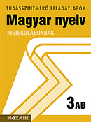 Magyar nyelv 3. AB. tszm. (NAT2020) A tudásszintmérő feladatlapokra kizárólag iskolai megrendelést teljesítünk. MS-2738U