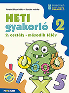 Heti gyakorl 2. osztly II. flv - Matek + magyar - Egy ktetben tartalmazza a matematika s magyar gyakorlfeladatokat, a heti temezse a kzponti tanknyvekhez igazodik, de brmely tanknyvhz jl hasznlhat MS-1134