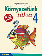 Környezetünk titkai 4. (NAT2020) - A népszerű sorozat NAT2020 szerint átdolgozott negyedikes kötete MS-1432U