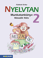 Nyelvtan 2. - II. félév - Nyelvtan munkatankönyv második osztályosoknak, NAT2012 kerettantervhez is ajánlott MS-1623