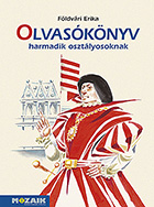 Olvasknyv 3. (j kiads) - Az Integrlt tanknyvcsald harmadik osztlyos olvasknyve, 2025-s tdolgozs MS-1631U