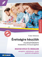 rettsgire kszlk - Magyar ny. s ir. - rsbeli, kzpszint - Magyar rettsgire felkszt knyv feladatokkal, mintaszvegekkel a 2017-ben letbe lpett kzpszint rsbeli kvetelmnyekhez. Szvegrts, mrtelmezs, rvels, gyakorlati szvegalkots. MS-2375U
