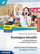 rettsgire kszlk - Magyar ny. s ir., szbeli, kzpszint - Kidolgozott ttelek (2024-tl rv.) - 80 irodalom s 40 nyelvtan kidolgozott ttelvzlat a kzpszint szbeli rettsgire. MS-3326U