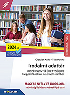 Irodalmi adattr kzpszint rettsgire (2024-tl rv.) - A ngy v irodalom tananyagt rviden, tmren sszefoglal kiadvny. Az ttekinthetsget s az sszefggsek megrtst jl tanulhat s tlthat grafikai szervezk (tblzatok, gondolattrkpek, brk) segtik. MS-3343U