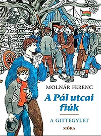 Molnár Ferenc: A Pál utcai fiúk. A Gittegylet (bővített kiadás)  MR-5062