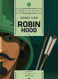 Mándy Iván: Robin Hood  MR-5064