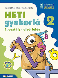 Heti gyakorló 2. osztály I. félév Egy kötetben tartalmazza a matematika és magyar gyakorlófeladatokat, a heti ütemezése a központi tankönyvekhez igazodik, de bármely tankönyvhöz jól használható. MS-1133