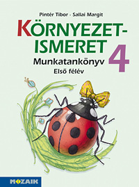 Krnyezetismeret 4. - I. flv Munkatanknyv a krnyezetismeret tantrgyhoz (NAT2007) MS-1648