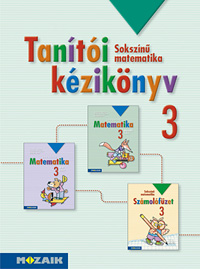 Tanti kziknyv - Matematika 3. Matematika tanti kziknyv 3. osztly MS-1736