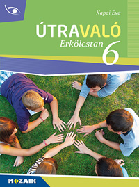 traval - Erklcstan 6. tk. NAT2012-hz kszlt hatodik osztlyos erklcstan tanknyv MS-1790U