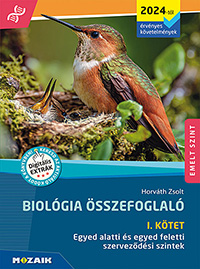 Biol�gia �sszefoglal� I. k�tet (emelt szint, 2024-t�l �rv.)  MS-3333U