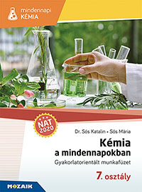 Kmia a mindennapokban 7. o. mf. - A gyakorlatorientlt munkafzet rdekes tananyagrszeket trgyal a srsg, a halmazllapotok, a keverkek, az oldatok, a kmiai rszecskk s a peridusos rendszer tmakrbl MS-4311