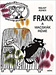 Bálint Ágnes: Frakk, a macskák réme  MR-5014