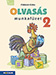 Olvasás munkafüzet 2. (NAT2020-as bővített kiadás) - Sokszínű anyanyelv Második osztályos olvasás gyakorló munkafüzet a bővített MS-1621U olvasókönyvhöz MS-1624U Olvasás munkafüzet 2. (NAT2020-as bővített kiadás) - Sokszínű anyanyelv Második osztályos olvasás gyakorló munkafüzet a bővített MS-1621U olvasókönyvhöz MS-1624U