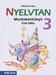 Nyelvtan 3. - I. félév Nyelvtan munkatankönyv harmadik osztályosoknak, NAT2012 kerettantervhez is ajánlott MS-1632 Nyelvtan 3. - I. félév Nyelvtan munkatankönyv harmadik osztályosoknak, NAT2012 kerettantervhez is ajánlott MS-1632